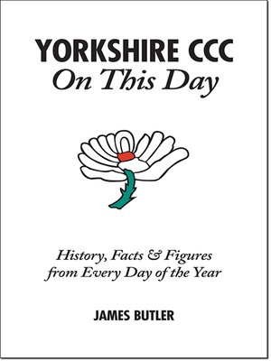 cover image of Yorkshire CCC On This Day